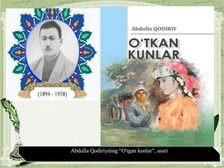Abdulla Qodiriyning “O'tgan kunlar”, asari