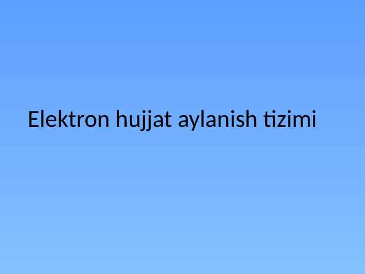 Elektron hujjat aylanish tizimi