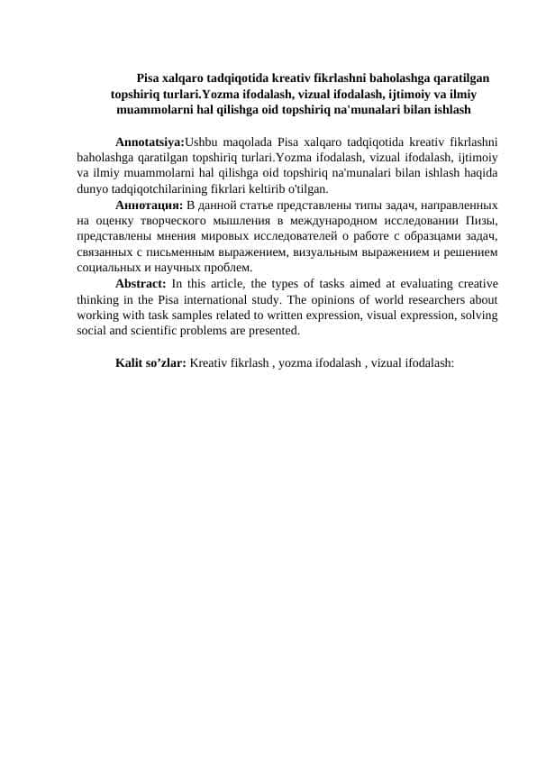Pisa xalqaro tadqiqotida kreativ fikrlashni baholashga qaratilgan topshiriq turlari.Yozma ifodalash, vizual ifodalash, ijtimoiy va ilmiy muammolarni hal qilishga oid topshiriq na'munalari bilan ishlash