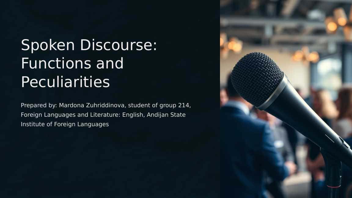 Spoken discourse. Speech: its functions and peculiarities