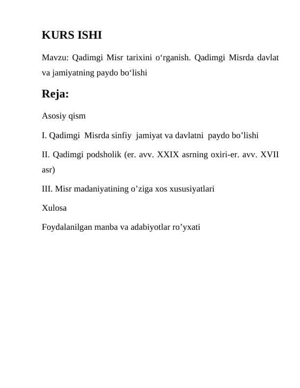 Qadimgi Misr tarixini o‘rganish. Qadimgi Misrda davlat va jamiyatning paydo bo‘lishi