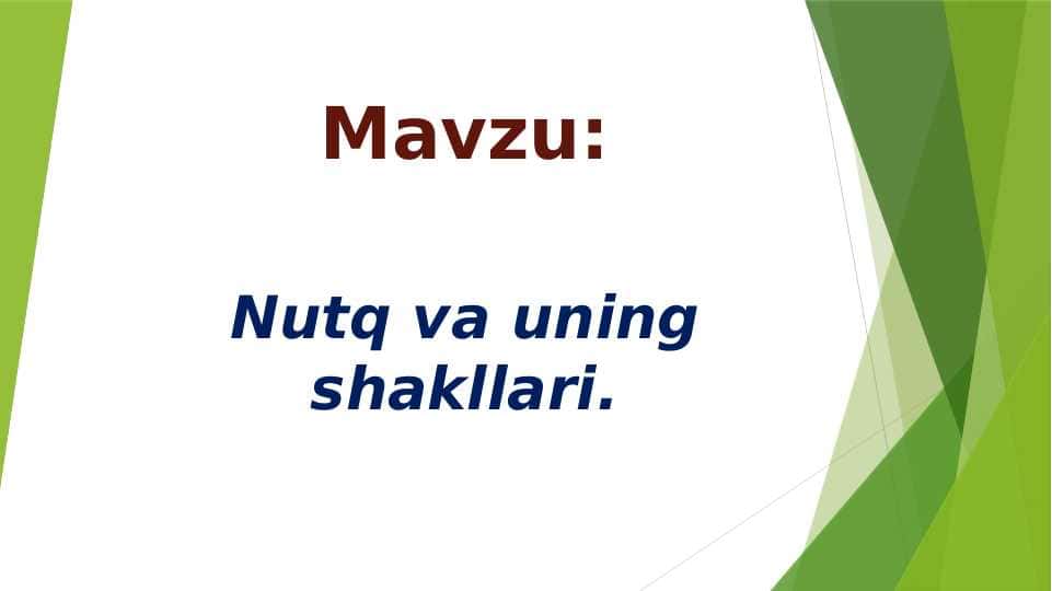 Nutq va uning shakllari