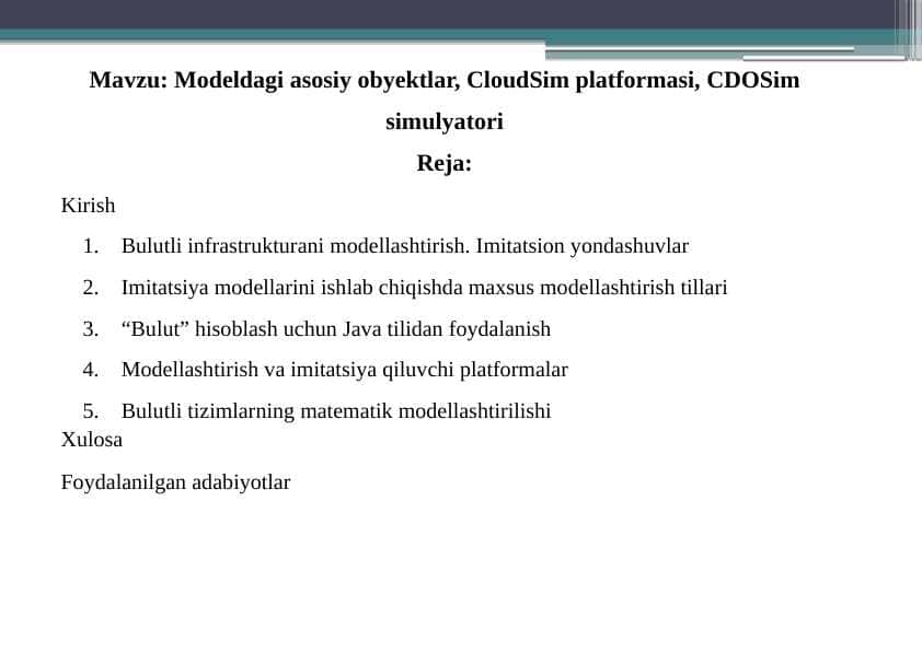 Modeldagi asosiy obyektlar, CloudSim platformasi, CDOSim simulyatori