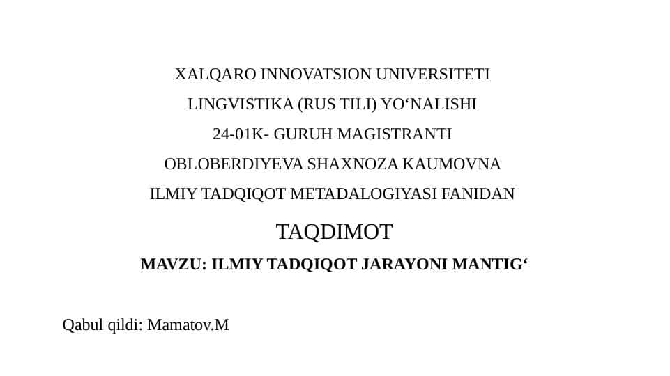 ILMIY TADQIQOT JARAYONI MANTIG‘