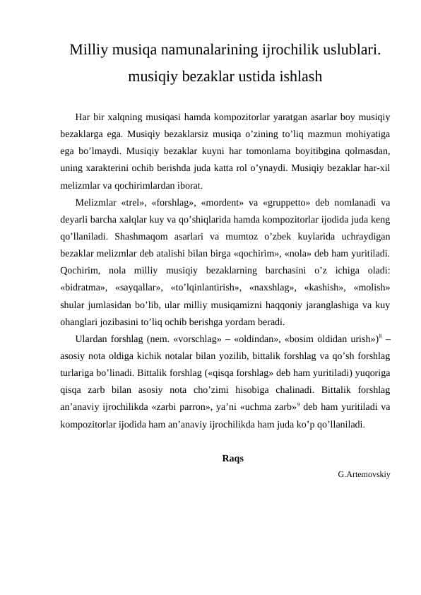 Milliy musiqa namunalarining ijrochilik uslublari. musiqiy bezaklar ustida ishlash