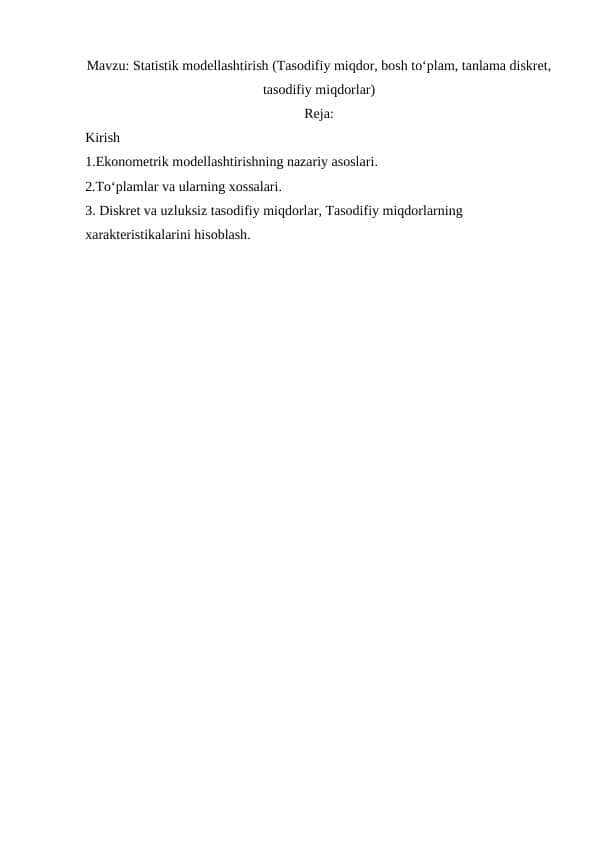 Statistik modellashtirish (Tasodifiy miqdor, bosh to‘plam, tanlama diskret, tasodifiy miqdorlar)