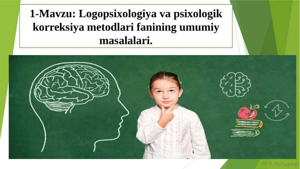 Logopsixologiya va psixologik korreksiya metodlari fanining umumiy masalalari.