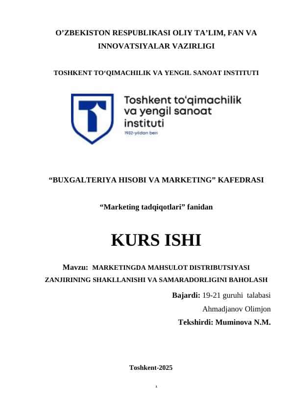 MARKETINGDA MAHSULOT DISTRIBUTSIYASI ZANJIRINING SHAKLLANISHI VA SAMARADORLIGINI BAHOLASH