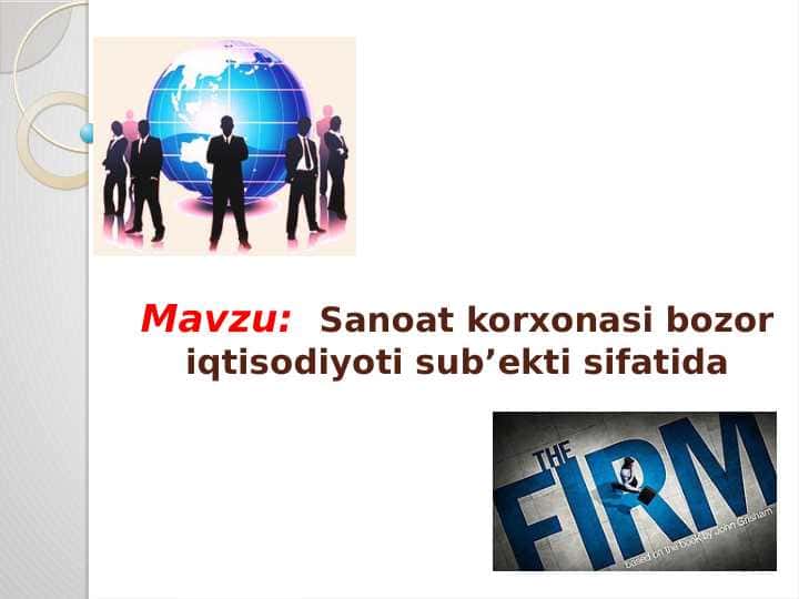 Sanoat korxonasi bozor iqtisodiyoti sub’ekti sifatida