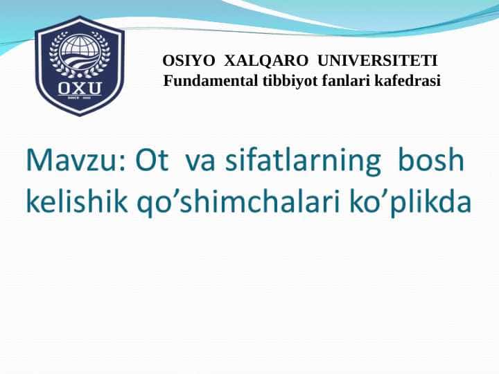 Ot va sifatlarning bosh kelishik qo’shimchalari ko’plikda