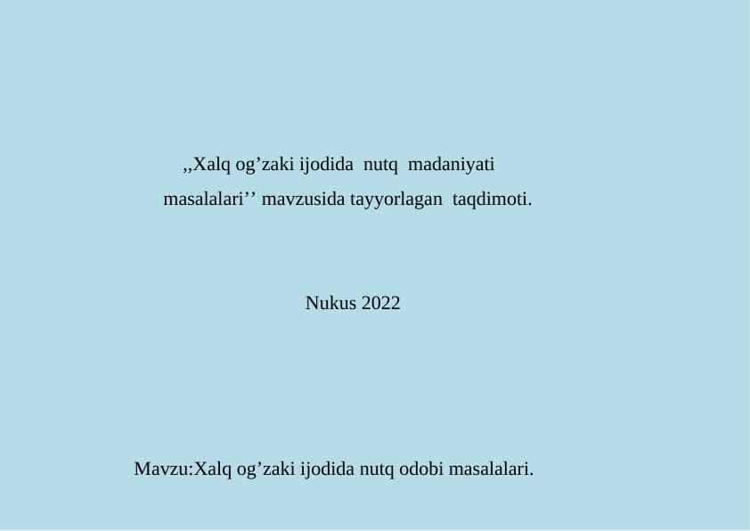Xalq og’zaki ijodida nutq odobi masalalari