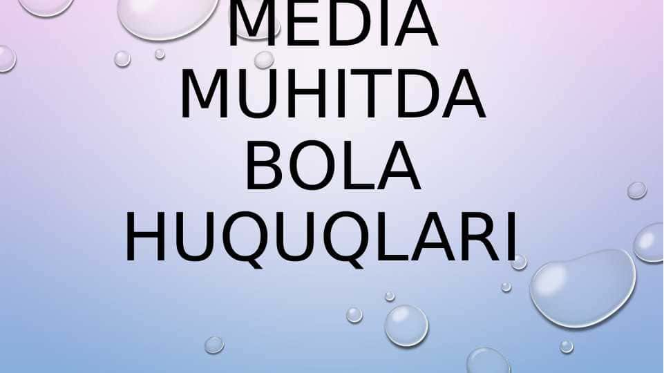 Media muhitda bola huquqlari