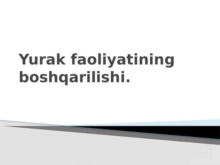 Yurak faoliyatining boshqarilishi