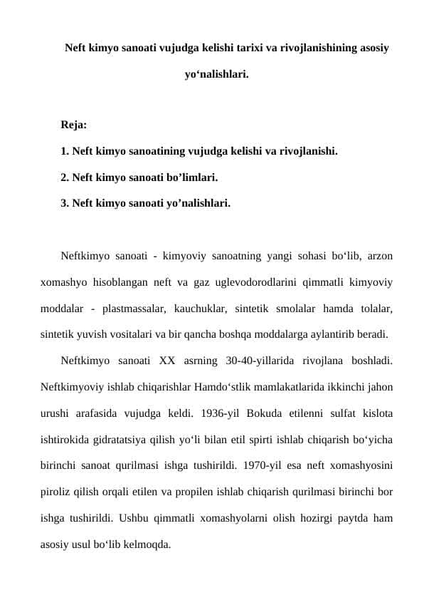 Neft kimyo sanoati vujudga kelishi tarixi va rivojlanishining asosiy yo‘nalishlari.