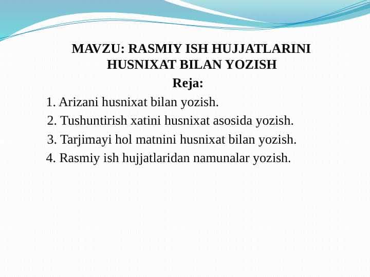RASMIY ISH HUJJATLARINI HUSNIXAT BILAN YOZISH