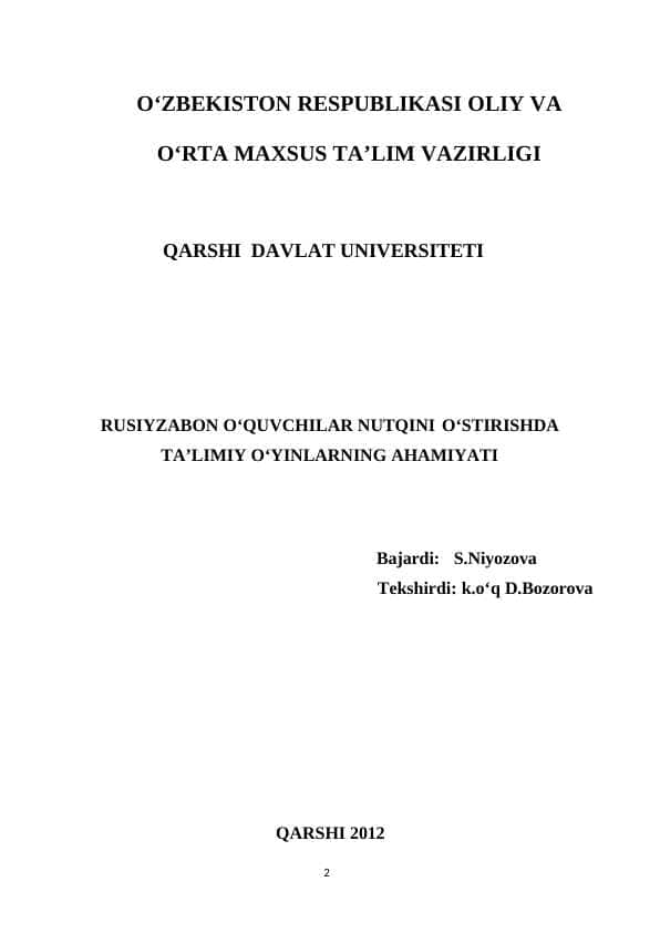 RUSIYZABON O‘QUVCHILAR NUTQINI O‘STIRISHDA TA’LIMIY O‘YINLARNING AHAMIYATI