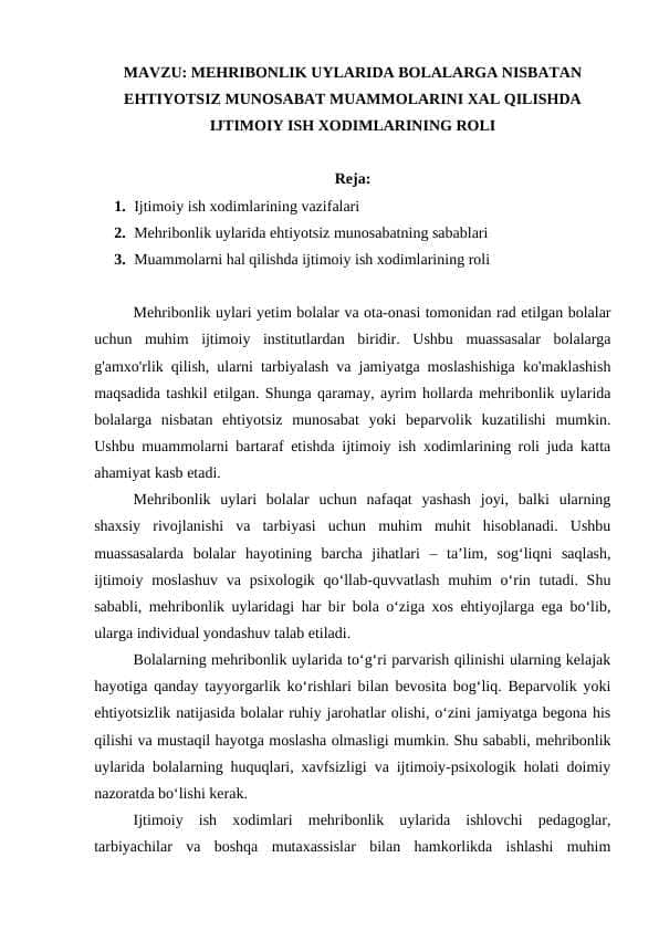 MEHRIBONLIK UYLARIDA BOLALARGA NISBATAN EHTIYOTSIZ MUNOSABAT MUAMMOLARINI XAL QILISHDA IJTIMOIY ISH XODIMLARINING ROLI