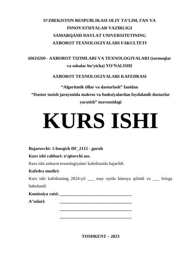 KURS ISHI: Dastur tuzish jarayonida makros va funksiyalardan foydalanib dasturlar yaratish