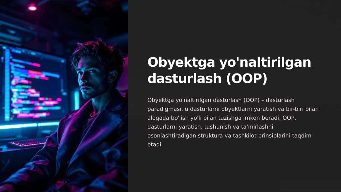 Obyektga yo'naltirilgan dasturlash OOP
