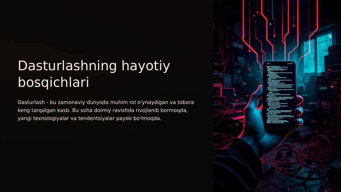 Dasturlashning hayotiy bosqichlari