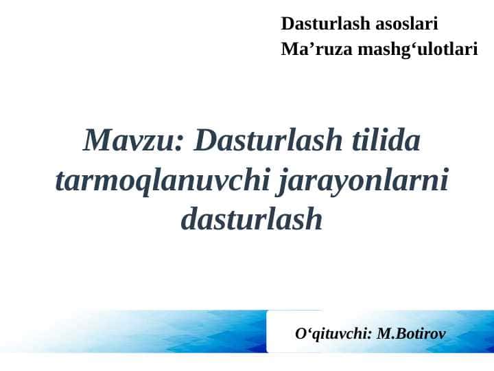 Dasturlash tilida tarmoqlanuvchi jarayonlarni dasturlash