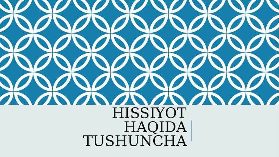 Hissiyot haqida tushuncha