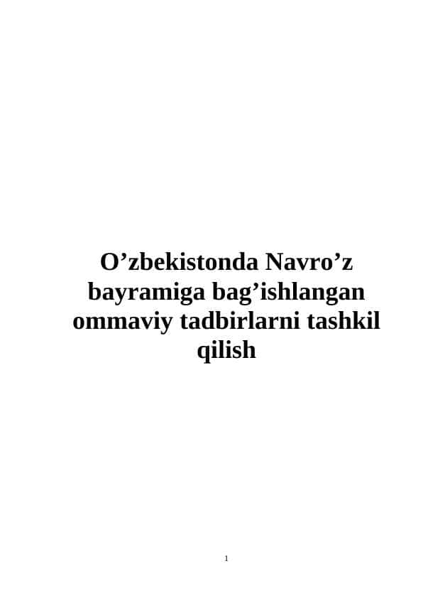 O’zbekistonda Navro’z bayramiga bag’ishlangan ommaviy tadbirlarni tashkil qilish