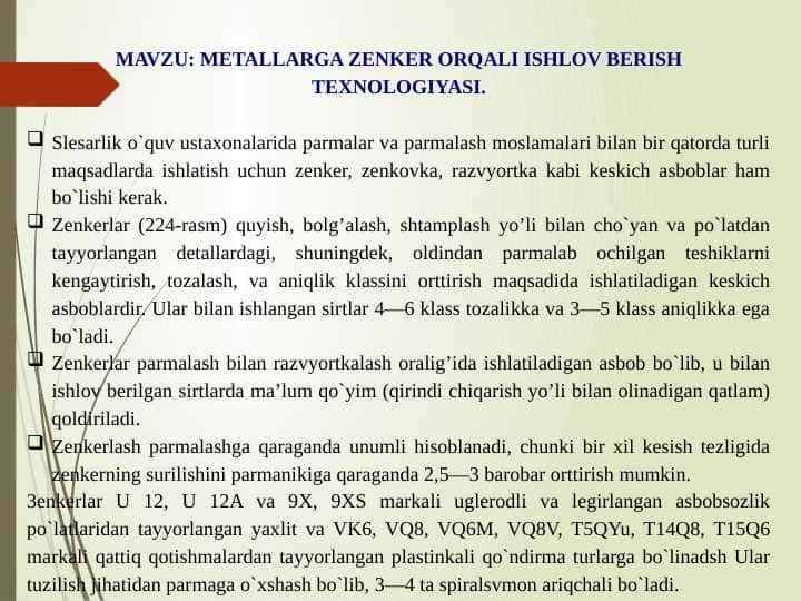 METALLARGA ZENKER ORQALI ISHLOV BERISH TEXNOLOGIYASI.