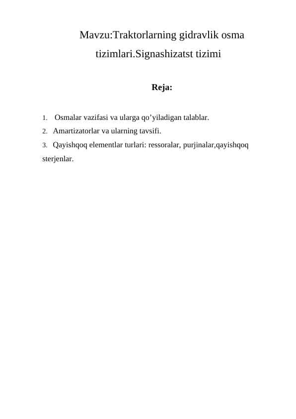 Traktorlarning gidravlik osma tizimlari.Signashizatst tizimi