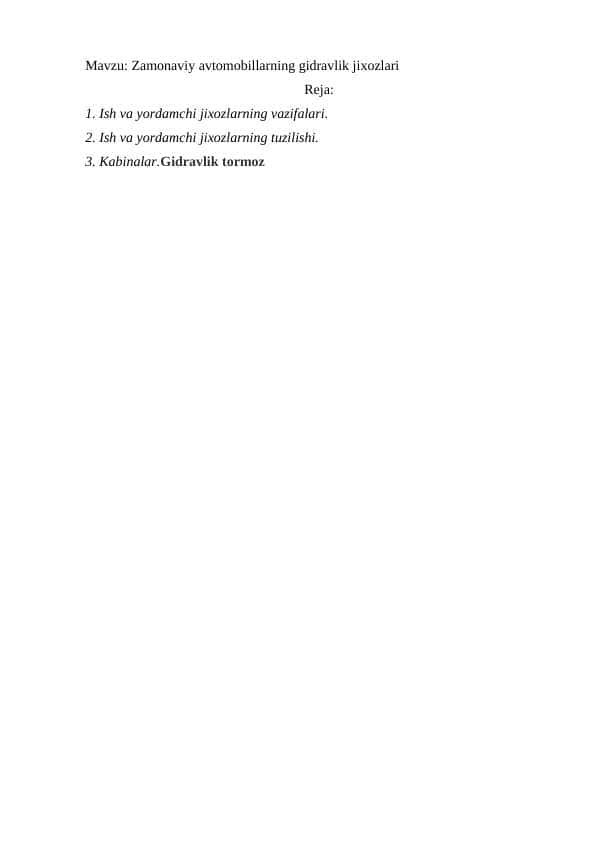Zamonaviy avtomobillarning gidravlik jixozlari