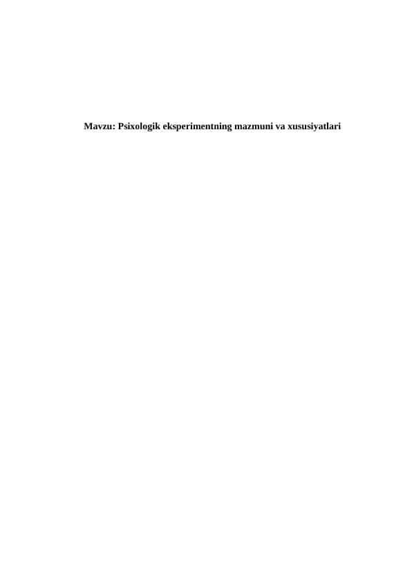 Psixologik eksperimentning mazmuni va xususiyatlari