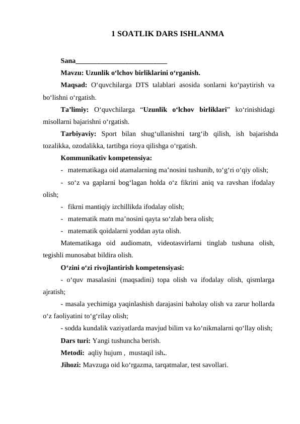 Uzunlik o‘lchov birliklarini o‘rganish.