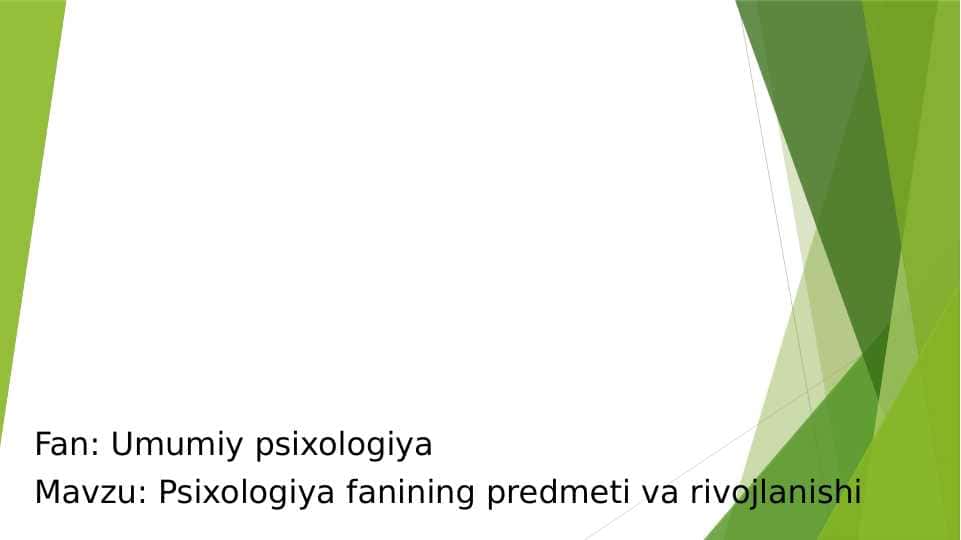 Psixologiya fanining predmeti va rivojlanishi