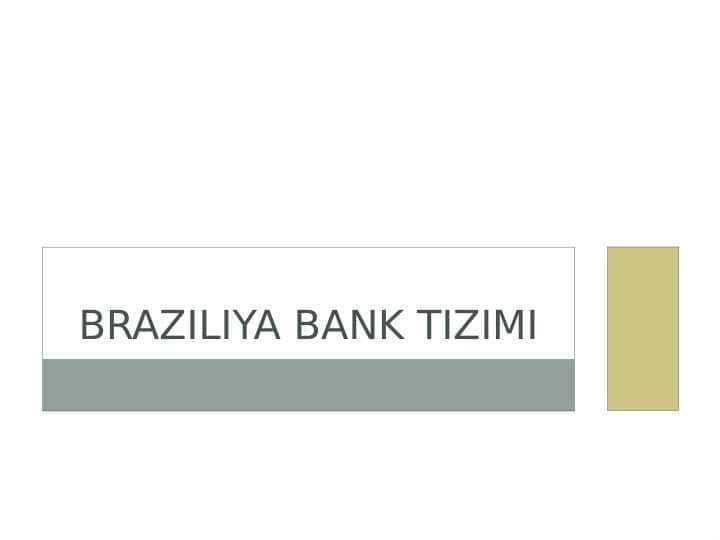 Braziliya bank tizimi