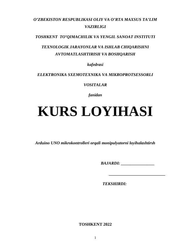 Arduino UNO mikrokontrolleri orqali monipulyatorni loyihalashtirsh