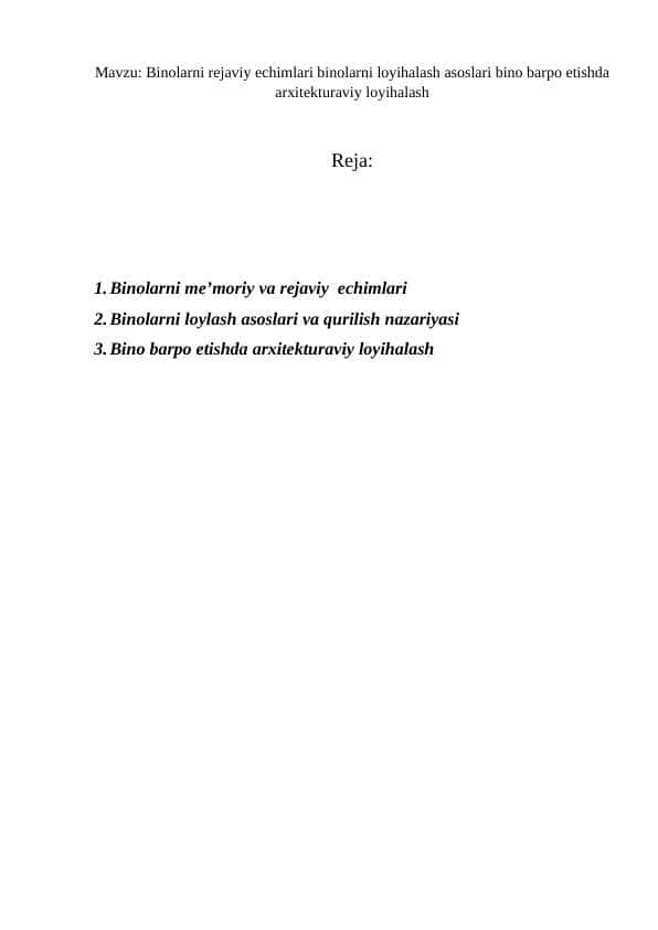 Binolarni rejaviy echimlari binolarni loyihalash asoslari bino barpo etishda arxitekturaviy loyihalash