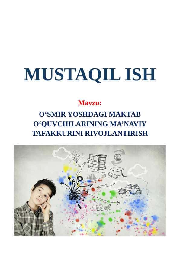 O'smir yoshdagi maktab o'quvchilarining ma'naviy tafakkurini rivojlantirish