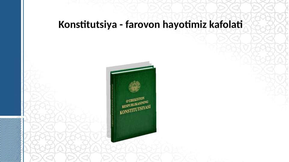 Konstitutsiya - farovon hayotimiz kafolati