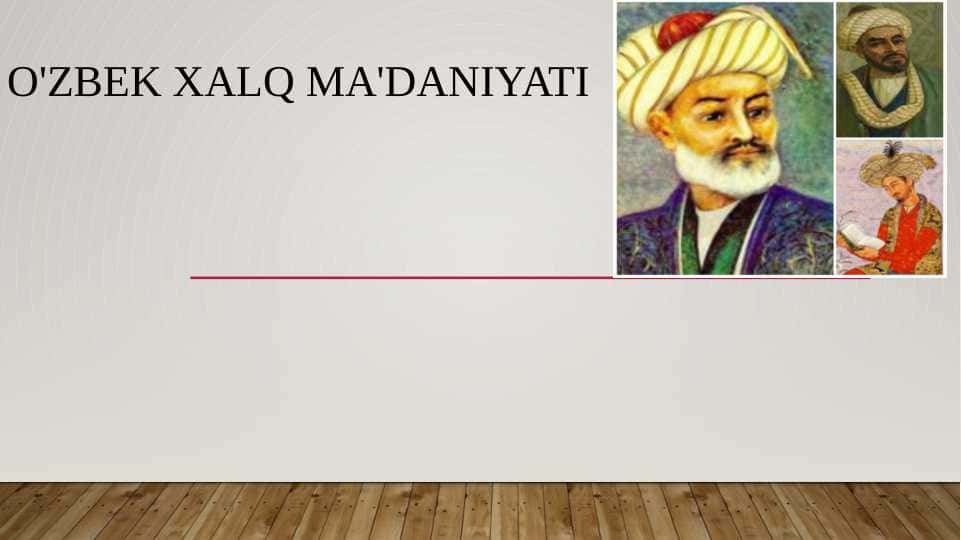 O'zbek xalq ma'daniyati