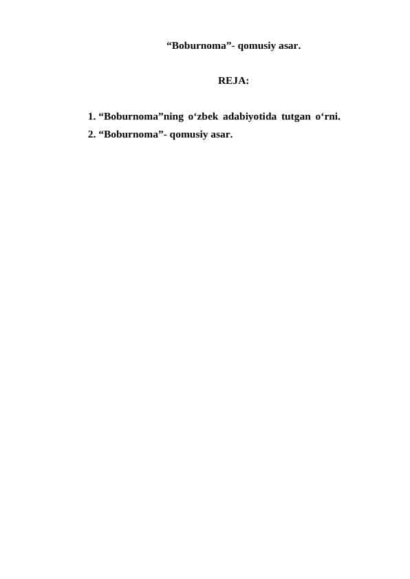 “Boburnoma”- qomusiy asar.