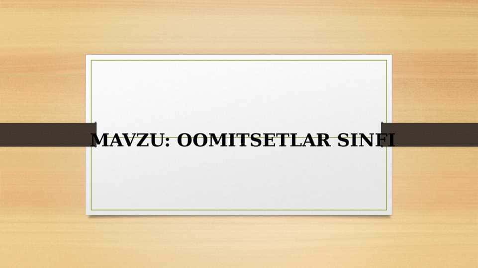 Oomitsetlar sinfi