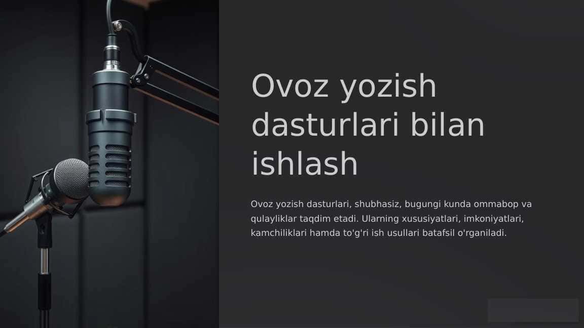 Ovoz yozish dasturlari bilan ishlash
