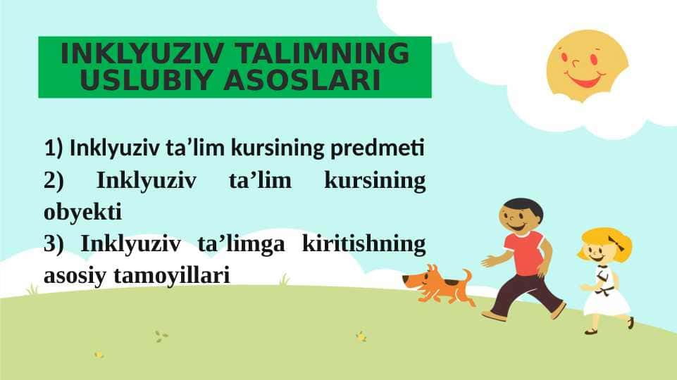 INKLYUZIV TALIMNING USLUBIY ASOSLARI