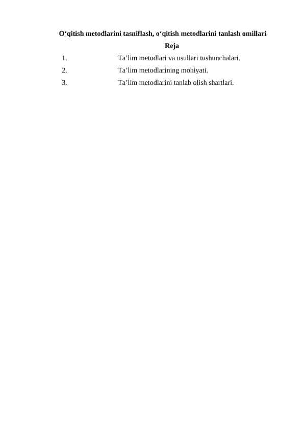 O‘qitish metodlarini tasniflash, o‘qitish metodlarini tanlash omillari