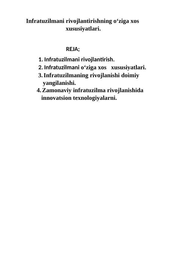 Infratuzilmani rivojlantirishning o‘ziga xos xususiyatlari.