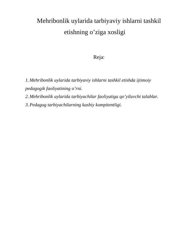 Mehribonlik uylarida tarbiyaviy ishlarni tashkil etishning o’ziga xosligi