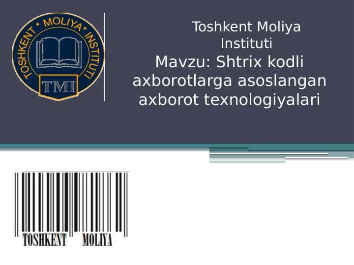 Shtrix kodli axborotlarga asoslangan axborot texnologiyalari