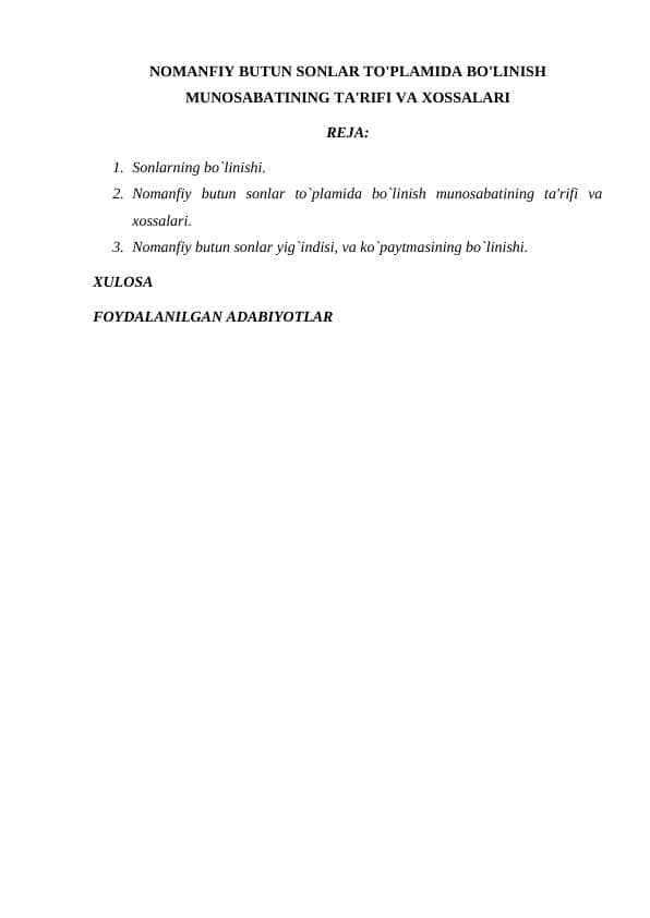 NOMANFIY BUTUN SONLAR TO'PLAMIDA BO'LINISH MUNOSABATINING TA'RIFI VA XOSSALARI