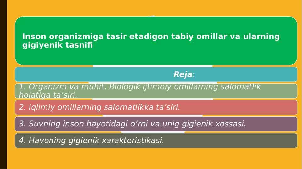 Inson organizmiga tasir etadigon tabiy omillar va ularning gigiyenik tasnifi