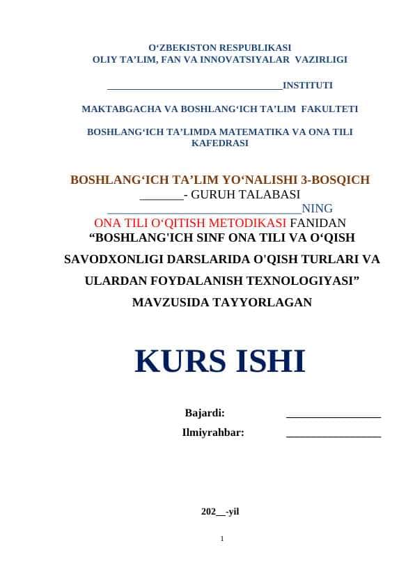 BOSHLANG'ICH SINF ONA TILI VA O‘QISH SAVODXONLIGI DARSLARIDA O'QISH TURLARI VA ULARDAN FOYDALANISH TEXNOLOGIYASI